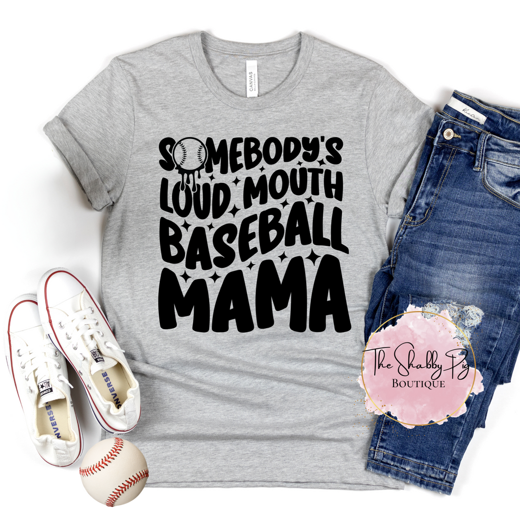 Somebody's Loud Mouth Baseball Mama Graphic Tee