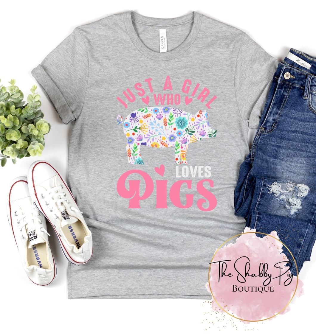 Just a Girl who Loves Pigs Shirt