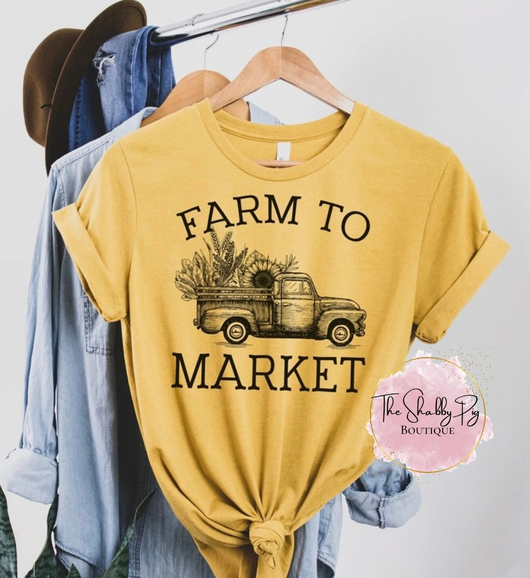 Farm to Market T-Shirt