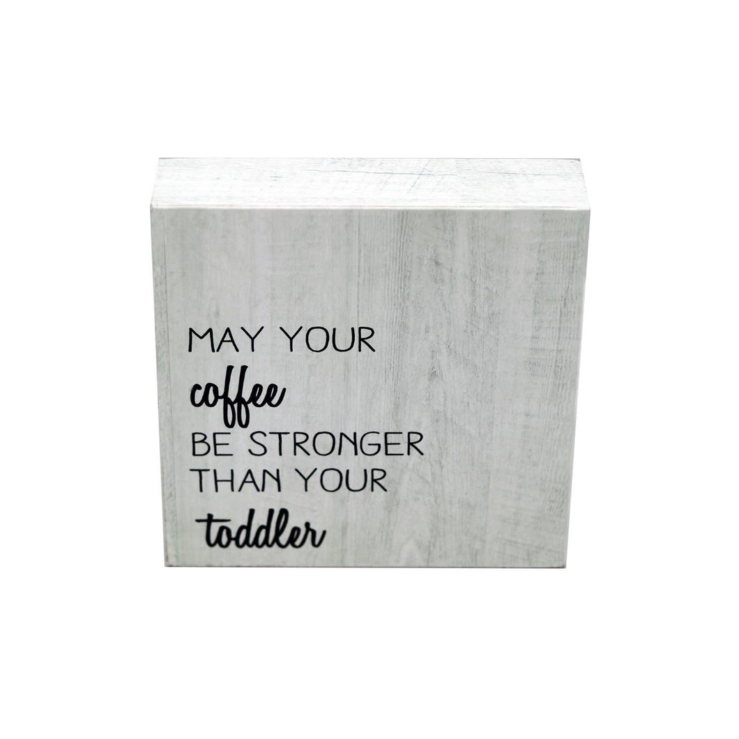 Small Square Wood Block Sign with Quote