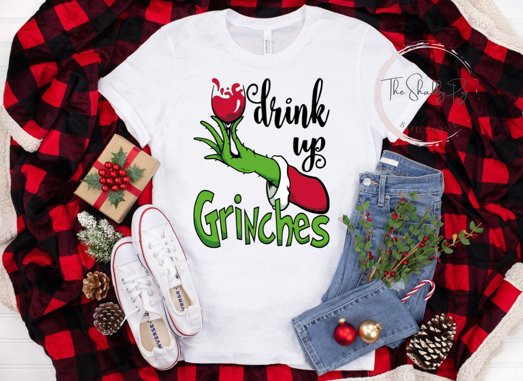 Drink up Grinches Tee